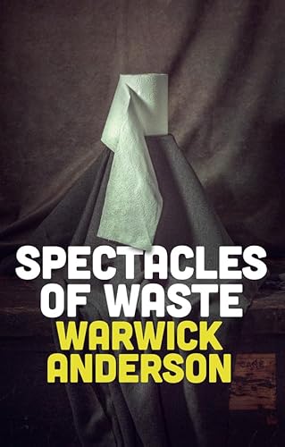 Spectacles of Waste von Polity