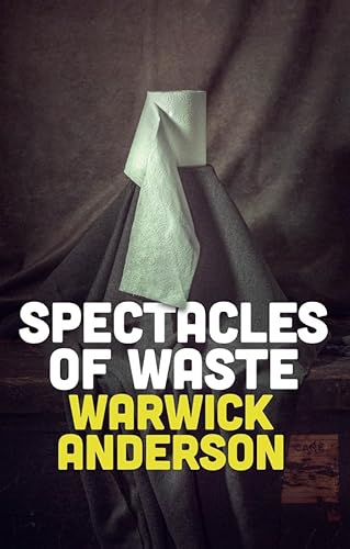 Spectacles of Waste von Polity Press