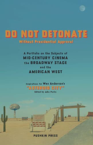 Do Not Detonate: without presidential approval von Pushkin Press