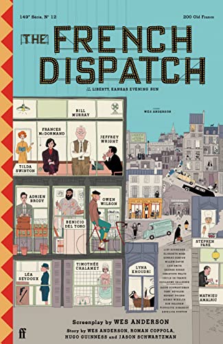 The French Dispatch: Wes Anderson (149e N 12)