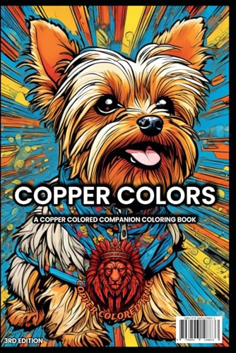 Copper Colors: Our Loving Companion Coloring Book