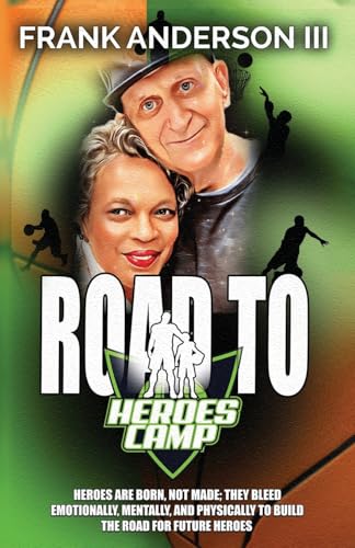 Road to Heroes Camp von Books to Hook Publishing, LLC.