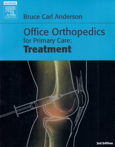 Office Orthopedics for Primary Care: Treatment von Saunders