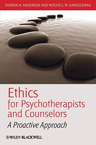 Ethics for Psychotherapists and Counselors: A Proactive Approach von John Wiley & Sons