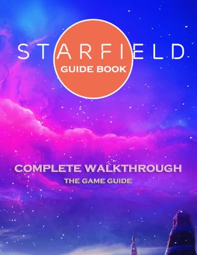 Starfield complete guide and walkthrough, tips and tricks, everything you need to know from start to the ending.
