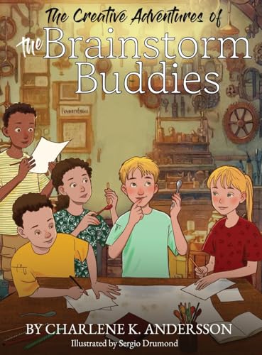 The Creative Adventures of the Brainstorm Buddies