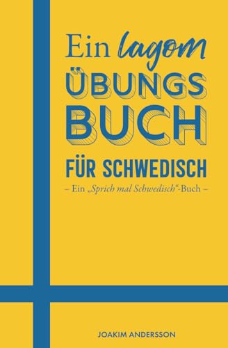 Ein lagom Übungsbuch für Schwedisch