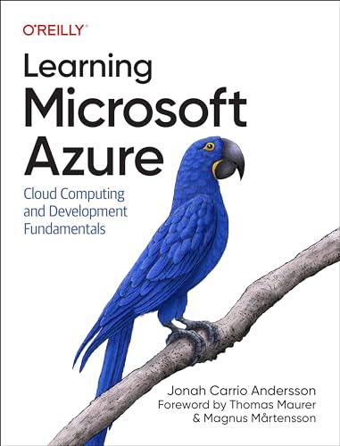 Learning Microsoft Azure: Cloud Computing and Development Fundamentals von O'Reilly Media
