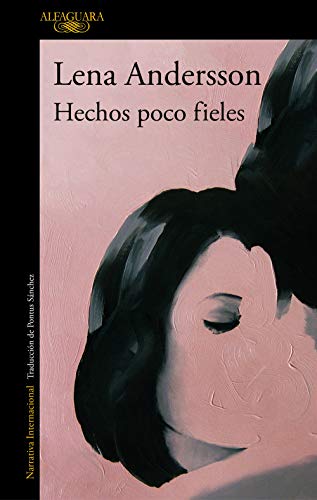 Hechos poco fieles (Literaturas) von ALFAGUARA