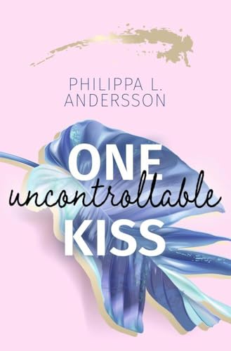 One uncontrollable Kiss (Miami Rebels)