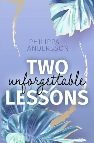 Two unforgettable Lessons (Miami Rebels)
