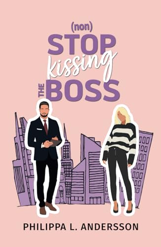 nonStop kissing the Boss (New York City Feelings, Band 1)