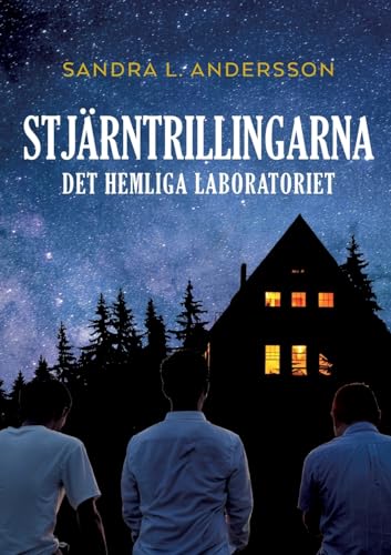 Stjärntrillingarna: Det hemliga laboratoriet von BoD – Books on Demand – Schweden