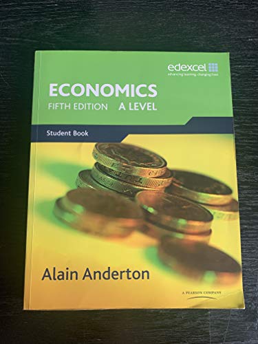A Level Economics for Edexcel (Edexcel GCE Economics 2015)