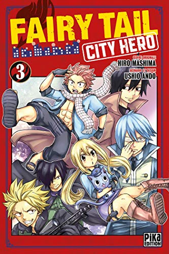 Fairy Tail - City Hero T03 von PIKA