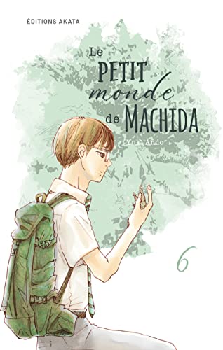 Le petit monde de Machida - Tome 6 von AKATA