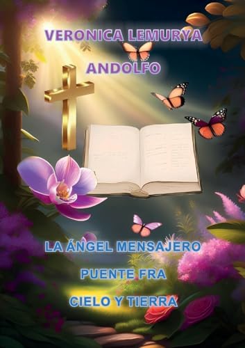 La ángel mensajero puente fra cielo y tierra von Youcanprint