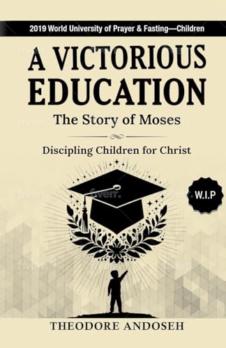 A Victorious Education (Discipling Children, Band 8) von Books4revival