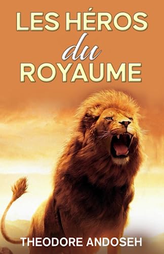 Les Héros du Royaume (Autres livres, Band 8)