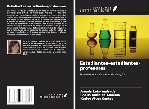 Estudiantes-estudiantes-profesores: Una experiencia de educación dialógica von Ediciones Nuestro Conocimiento