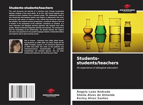 Students-students/teachers: An experience of dialogical education von Our Knowledge Publishing