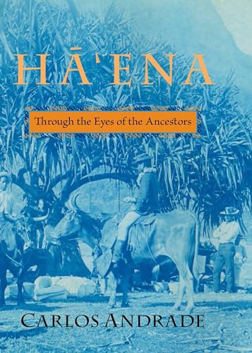 Ha'ena: Through the Eyes of the Ancestors von Latitude 20