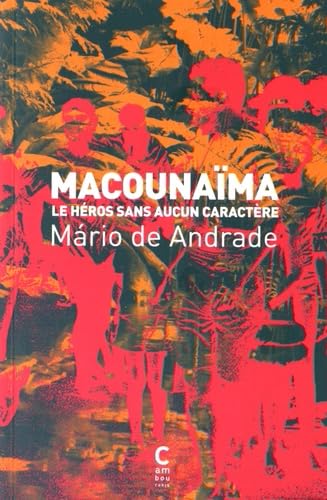 Macounaïma: Le héros sans aucun caractère von TASCHEN