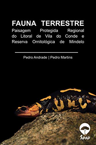 Fauna Terrestre da Paisagem Protegida Regional do Litoral de Vila do Conde e Reserva Ornitológica de Mindelo