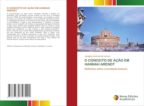 O CONCEITO DE AÇÃO EM HANNAH ARENDT: Reflexões sobre a condição humana von VDM Verlag
