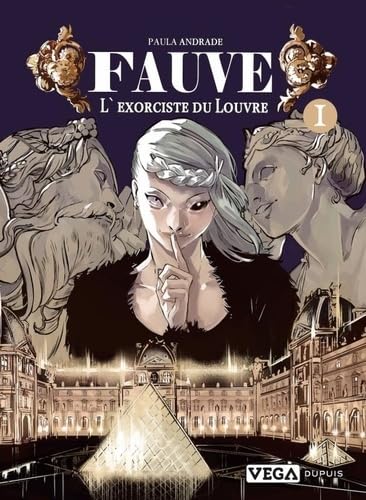 Fauve, l exorciste du Louvre - Tome 1