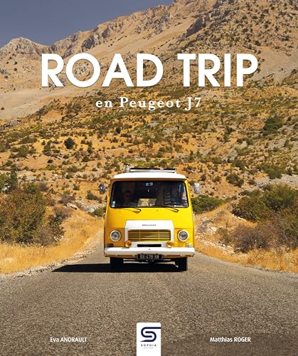 Road trip en Peugeot J7 Road trip en Peugeot J7 von SOPHIA EDITIONS