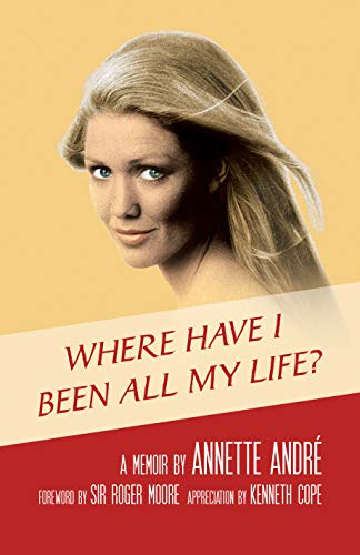 Where Have I Been All My Life? - A Memoir von Quoit Media Limited