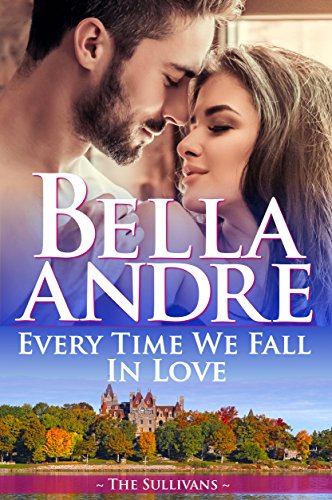 Every Time We Fall In Love (The New York Sullivans) (The Sullivans, Band 18) von Oak Press