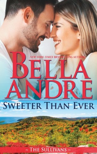 Sweeter Than Ever: The Sullivans (Honeymoon Novella) von Oak Press