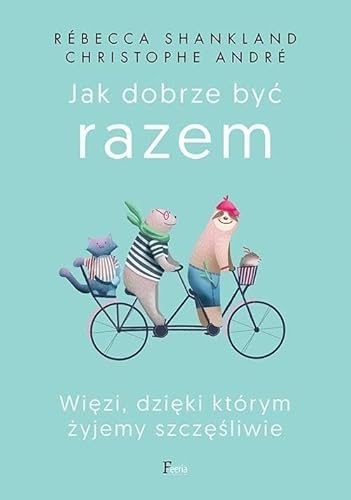 Jak dobrze być razem: Jak dobrze być razem von Feeria