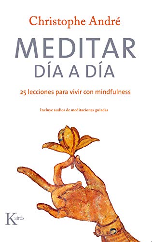 Meditar día a día : 25 lecciones para vivir con mindfulness (Sabiduría perenne)