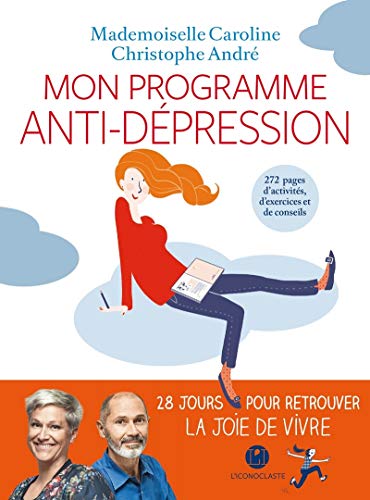 Mon programme anti-dépression von ICONOCLASTE