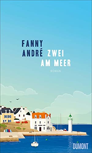 Zwei am Meer: Roman