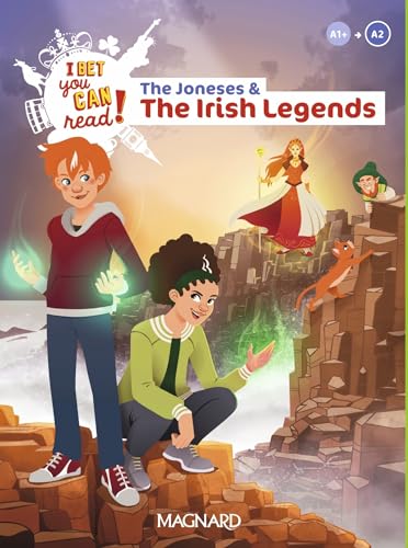 The Joneses & The Irish Legends - Lecture A2 Anglais – I Bet You Can Read von MAGNARD