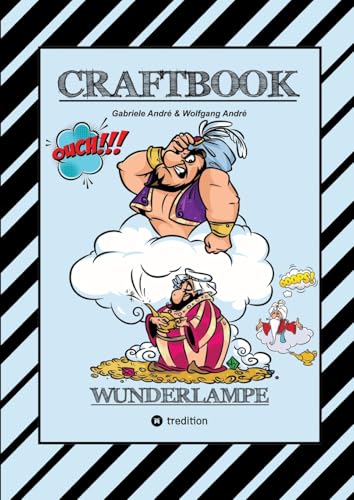 CRAFTBOOK - 100 MAGISCHE MOTIVE AUS DEM MORGENLAND - ORIENT - DSCHINN - FLASCHENGEIST - FLIEGENDER TEPPICH - RÄTSEL: WUNDERLAMPE (CRAFTBOOK - Das kann ich!: FUNNY FACES) von tredition