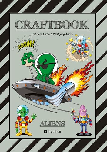 CRAFTBOOK - 100 SCIENCE FICTION MOTIVE - ALIEN - RAUMFAHRT - UFO - ASTRONAUTEN - KNIFFLIGE RÄTSEL - AUSSERIRDISCHE AUFGABEN - UNIVERSUM: ALIENS CRAFTBOOK - 100 SCIENCE FICTION MOTIVE - ALIEN - RAUMFAHRT - UFO - ASTRONAUTEN - KNIFFLIGE RÄTSEL - AUSSERIRDISCHE AUFGABEN - UNIVERSUM: ALIENS von tredition