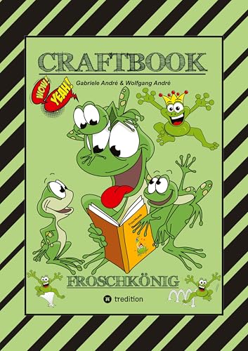 CRAFTBOOK - 120 BLATT MIT LUSTIGEN MOTIVEN - WISSENSWERTES - FROG JUMPING GAME - KNIFFLIGE RÄTSEL UND AUFGABEN - STORYTELLING - ZEICHNEN: FROSCHKÖNIG CRAFTBOOK - 120 BLATT MIT LUSTIGEN MOTIVEN - WISSENSWERTES - FROG JUMPING GAME - KNIFFLIGE RÄTSEL UND AUFGABEN - STORYTELLING - ZEICHNEN: FROSCHKÖNIG von tredition