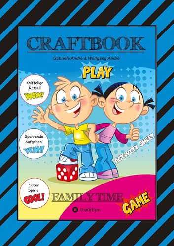 CRAFTBOOK - 140 BLATT SPECIAL-EDITION - MINI & MANI - BASTELSPIEL - LUSTIGE ABENTEUER - SPANNENDE & KNIFFELIGE RÄTSEL: FAMILY TIME CRAFTBOOK - 140 BLATT SPECIAL-EDITION - MINI & MANI - BASTELSPIEL - LUSTIGE ABENTEUER - SPANNENDE & KNIFFELIGE RÄTSEL: FAMILY TIME von tredition