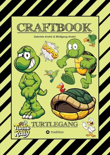 CRAFTBOOK - BASTELVORLAGE - LUSTIGES FAMILIENSPIEL - TURTLE RALLY - WITZIGE MOTIVE - KNIFFLIGE RÄTSEL & AUFGABEN - TURTLE: TURTLEGANG (CRAFTBOOK - Das kann ich!: FUNNY FACES) von tredition