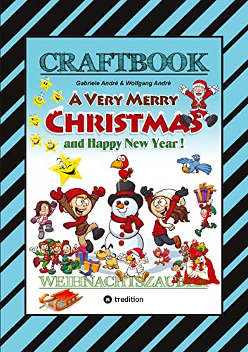 CRAFTBOOK - ZAUBERHAFTE WEIHNACHTSGESCHICHTE - MALBUCH - BASTELBUCH - SPIELEBUCH - KREATIVES ZEICHNEN: WEIHNACHTSZAUBER (CRAFTBOOK - Das kann ich!: WEIHNACHTSZAUBER)