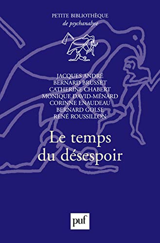 Le temps du désespoir von PUF