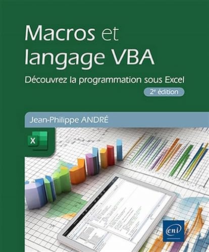 Macros et langage VBA - Découvrez la programmation sous Excel (2e édition)