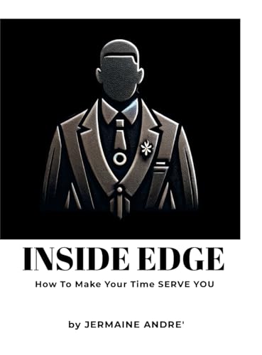 Inside Edge: How to Make Your Time Serve You von Lulu