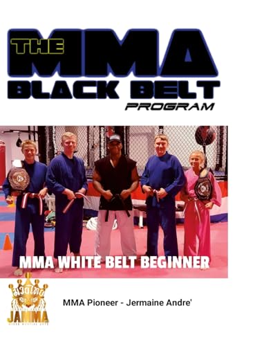 The MMA Black Belt Program White Belt: Beginner Lessons von Lulu.com