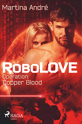 Robolove #2 - Operation: Copper Blood von SAGA Books ¿ Egmont